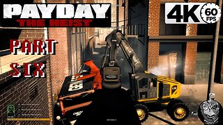 (PART 06) [Slaughterhouse] Payday: The Heist