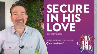 SECURE IN HIS LOVE | CornerstoneSF Online Service