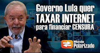 Governo ladrão do Lula quer TAXAR INTERNET para financiar...
