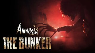 LIVE! Amnesia: The Bunker