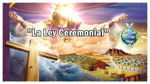 “La Ley Ceremonial”
