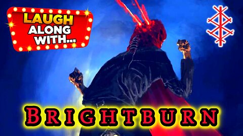Laugh Along With… “BRIGHTBURN” | A Comedy Recap