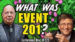 The SECRET TRUTH About EVENT 201 & The COVID Pandemic HOAX! | JustInformed News #225