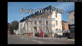 Forty Years On - Alan Bennett - John Gielgud - BBC Saturday Night Theatre
