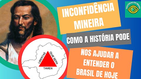 Tiradentes e os Inconfidentes: Heróis ou Rebeldes? Uma Reflexão sobre o Passado e o Presente #004