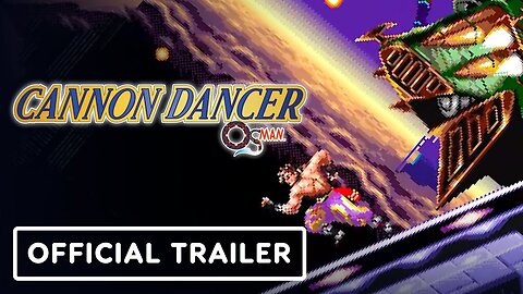 Cannon Dancer: Osman - Official Launch Trailer