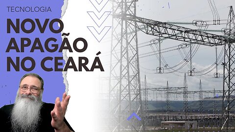 NOVO APAGÃO no CEARÁ reforça TESE que GOVERNO LULA está FAZENDO de PROPÓSITO para CULPAR ELETROBRÁS