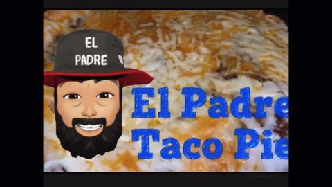 El Padre Taco Pie