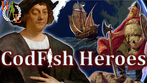 Codfish Heroes: Vikings, Basques and the Fishermen Who Changed the World