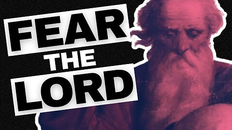 The FEAR of the LORD | What Does the Fear of God Mean?