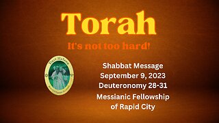 Shabbat Message: "Torah Isn't Too Hard" | September 9, 2023