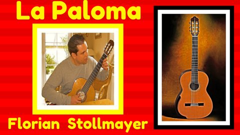 La Paloma (Habanera) by Florian Stollmayer