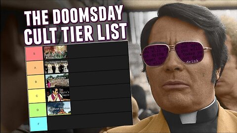 The Doomsday Cult Tier List