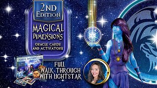 Visual WalkThrough - 2nd Edition Magical Dimensions Oracle Cards and Activators By Lightstar