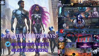 #FlatEarthFridays Ep. 91 Rolling on X