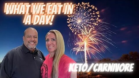 WHAT WE EAT IN A DAY! | CARNIVORE AND KETO | HOW WE SPENT OUR INDEPENDENCE DAY!!