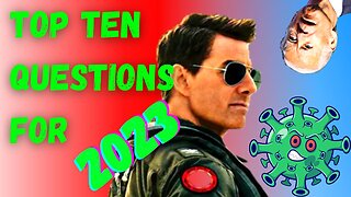 Number 2 Will SURPRISE You | Top Ten Questions Headed into 2023 About Society, Culture, and Politics