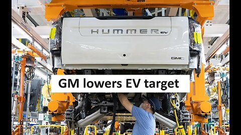 GM lowers EV production target