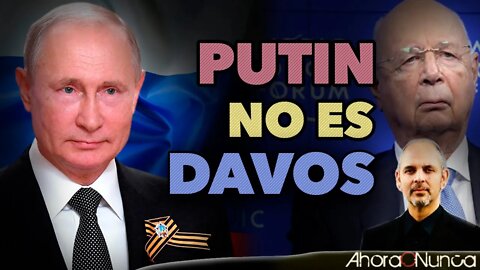 PUTIN NO ES DAVOS | RUSIA Y CHINA SON LOS OBJETIVOS | Con Daniel Estulin
