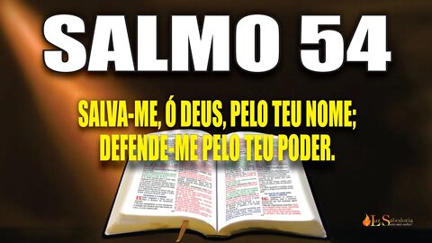 Livro dos Salmos da Bíblia: Salmo 54