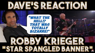 Dave's Reaction: Robby Krieger — Star Spangled Banner