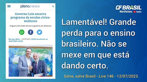 GF BRASIL Notícias - Atualizações das 21h - quarta-feira patriótica - Live 146 - 12/07/2023!