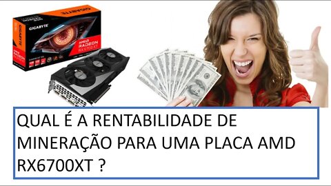 [MINERAÇÃO] QUAL É A RENTABILIDADE DE UMA PLACA RTX 6700XT? Vale a pena?