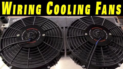 How To Wire Electric Cooling Fans with Crimp Connections