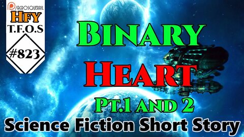 Science Fiction (2021) Short Story - Binary Heart by lainmelle (r/HFY TFOS# 823)