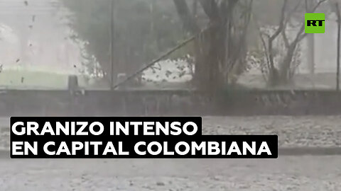 Reportan fuertes precipitaciones de granizo en la capital de Colombia