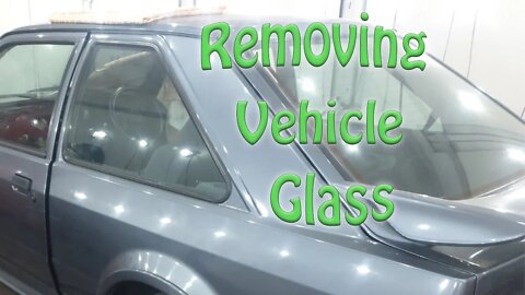 How to remove glass from a vehicle