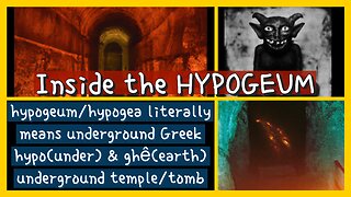 BEYOND TARTARIA-INSIDE THE HYPOGEUM