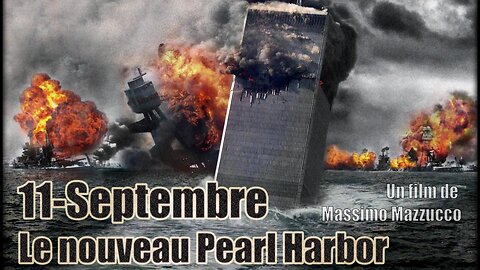 11 Septembre Le nouveau Pearl Harbor 1/3 - 2012