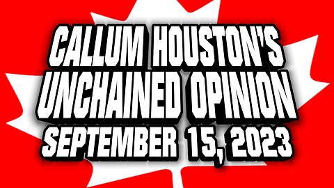 UNCHAINED OPINION SEPTEMBER 15, 2023!
