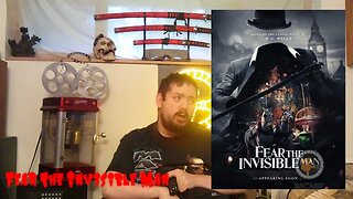 Fear The Invisible Man Review