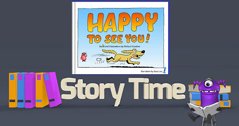 Happy To See You - Story Time Video