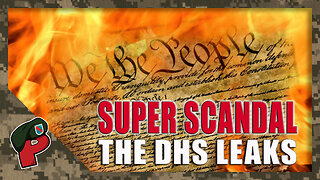 What the DHS Leaks Prove About Our Government | Grunt Speak