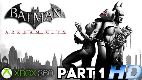 Batman Arkham City Gameplay Walkthrough Part 1 | Xbox 360 (No Commentary Gaming)