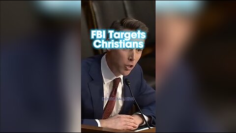 Josh Hawley: The FBI is Targeting Christians - 12/5/23