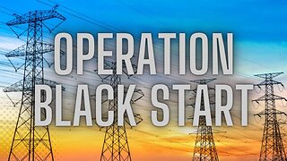 "Operation Black Start"