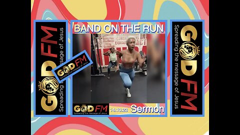 BAND ON THE RUN. Sermon. 14.10.2023