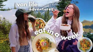 Van Life Adventures! | what I EAT in a week ( weekly vlog )