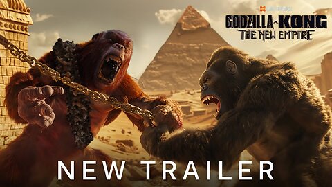 Godzilla x Kong The New Empire 2024 The New Trailer LATEST UPDATE & Release Date