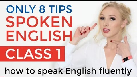 Spoken English Class 1 | How to Speak Fluent English - Beginner to Advanced Speaking Practice