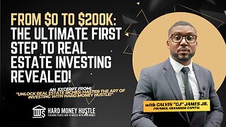 From $0 to $200k: The Ultimate First Step to Real Estate Investing Revealed! | Hard Money Hustle