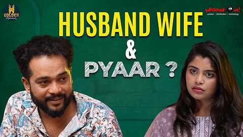 Husband Wife and Pyaar | Episode 4 | Hyderabadi comedy video | Family drama | Golden hyderabadiz