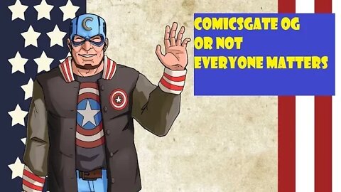 Comicsgate OG Or Not Everyone Matters