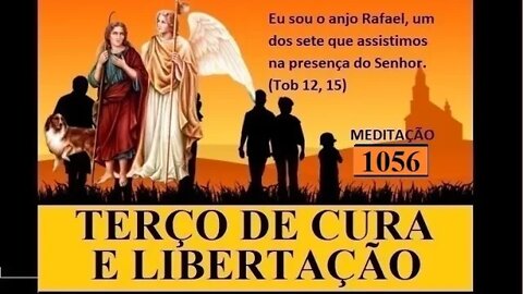 Terço de Cura e Libertação de São Rafael Arcanjo 31/01/2022