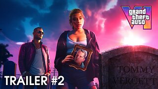Grand Theft Auto VI — Trailer #2 LATEST UPDATE & Release Date