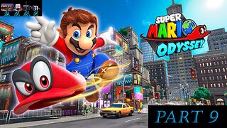 Super Mario Odyssey - Playthrough 9